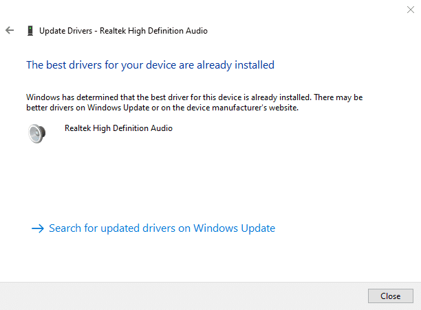 Nota: puede hacer clic en Buscar controladores actualizados en Windows Update, que lo llevará a Configuración y buscará actualizaciones recientes de Windows.