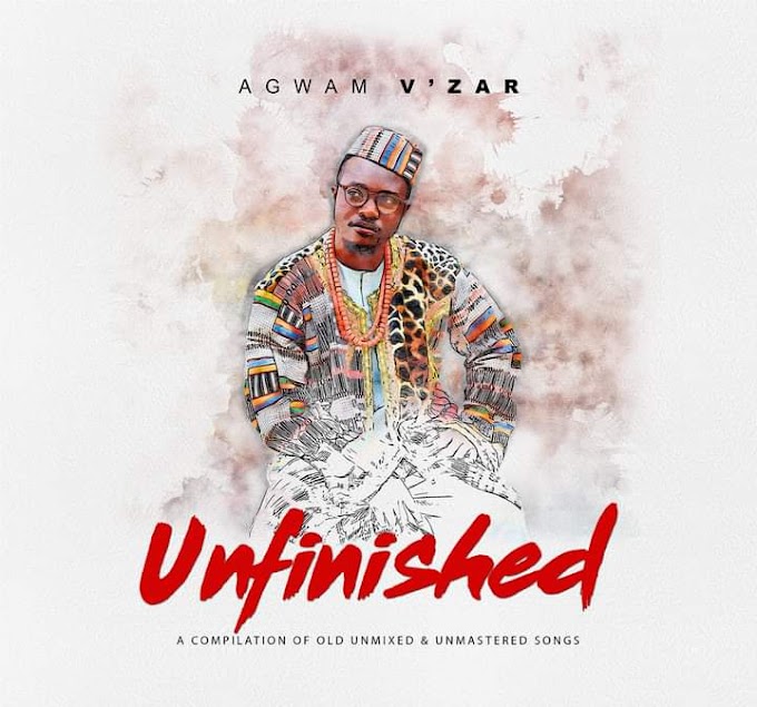 Nigerian Rapper/Kayan Yaji Crooner "V'zar" Teases New Project Titled "Unfinished" 