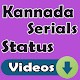 Download Kannada Serial Status Videos 2020 For PC Windows and Mac 1.0