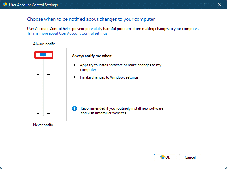 mueva el control deslizante al nivel más alto para notificar siempre cuando las aplicaciones o los usuarios realicen cambios en su computadora Control de cuentas de usuario UAC Windows 11