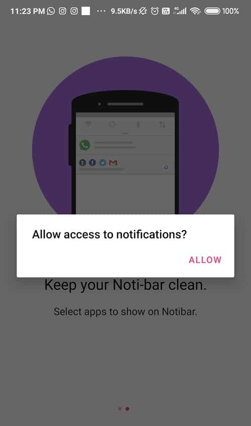 Aparecerá un menú emergente que dice 'Permitir acceso a notificación', toque Permitir