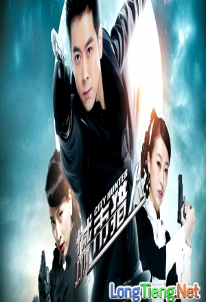 Thợ Săn Thành Phố ( City Hunter ) 2015 - Phim Trung Quốc