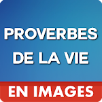 Cover Image of Download Proverbes De La Vie En Images 1.13 APK