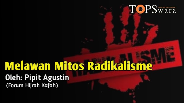 Melawan Mitos Radikalisme