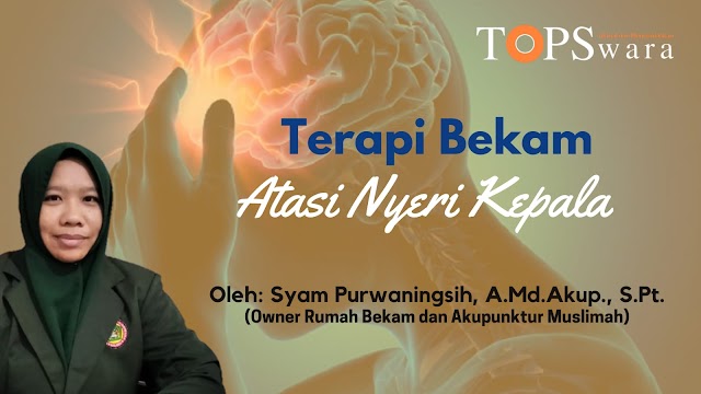 Terapi Bekam Atasi Nyeri Kepala 