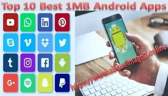 Top 10 Best 1MB Android Apps