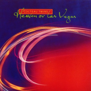 Cocteau Twins - 1990 - Heaven or Las Vegas (LP, 4AD/Capitol)