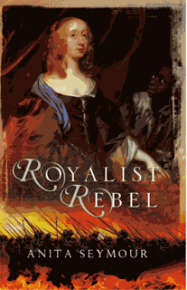 Royalist Rebel By Anita Seymour