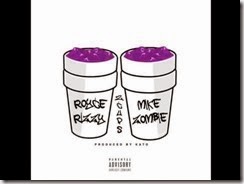 Royce Rizzy Ft. Mike Zombie – 2 Cups Lyrics