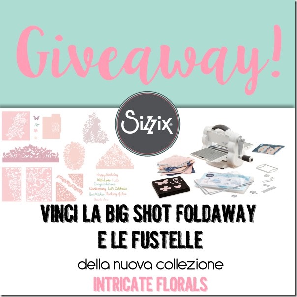 giveaway-big-shot-fustelle-sizzix-Intricate Florals