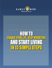 Cover of Early2rise's Book How To Change Your Life Stop Worrying And Start Living In 15 Simple Steps