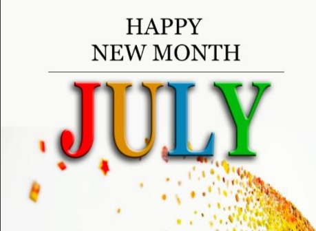 Welcome To July: Happy New Month