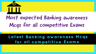 Banking awareness mcqs quiz