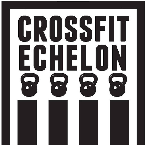 Echelon Fitness, Home of CrossFit Echelon