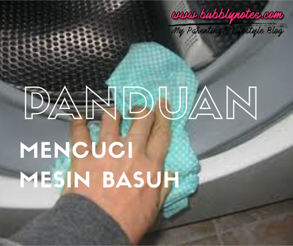 PANDUAN MENCUCI MESIN BASUH