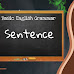 Sentence - Introduction, Types, Rules and Examples
