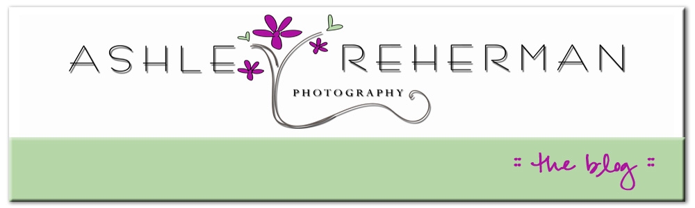 :: Ashley Reherman Photography | Blog ::