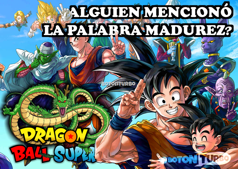 Dragon Ball Super - no madurar