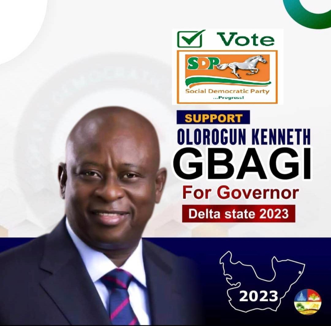 2023 Why Gbagi of SDP Will Win the governorship election in Delta