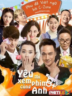 Phim Yêu Thì Xem Phim Cùng Anh - Lovers &amp; Movies (2015)