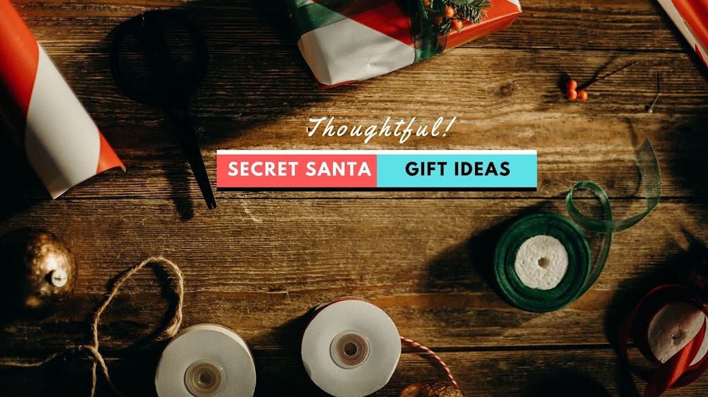 The Ultimate Secret Santa Gift Guide: Thoughtful Ideas for Every  Personality