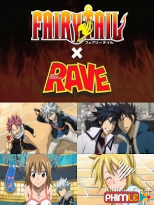 Fairy Tail Ova 6: Fairy Tail X Rave (2013)