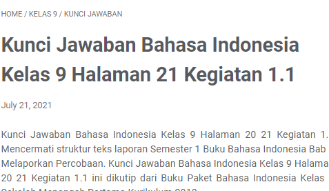 KUNCI JAWABAN Bahasa Indonesia Kelas 9 Halaman 21 Kegiatan 1 Mencermati struktur teks laporan