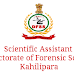 Scientific Assistant , Directorate of Forensic Science, Kahilipara