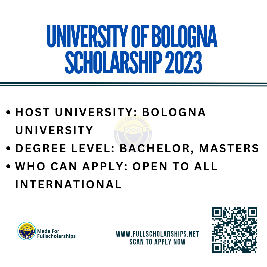 Fully Funded Italy Scholarships 2023-2024 in University of Bologna Italy Europe for Bachelors Masters 