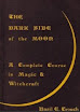 The Darkside Of The Moon A Complete Course In Magic And Witchcraft