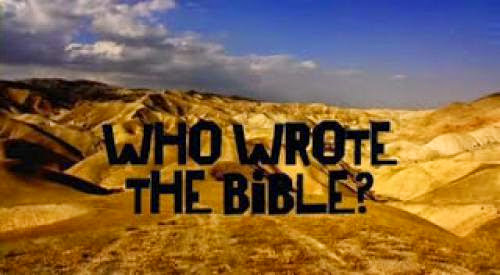 Who Wrote The Bible A Documentary Film