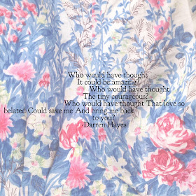 Darren Hayes  Who would have thought  It could be amazing?  Who would have thought  The tiny courageous?  Who would have thought  That love so belated  Could save me  And bring me back to you?