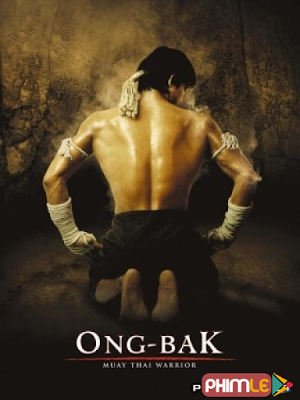 Movie Võ Sĩ Quyền Thái - Ong Bak : The Thai Warrior (2003)