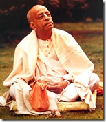 [Prabhupada]