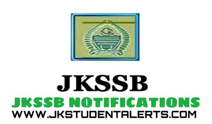 JKSSB Notice regarding Advertisement for District/ Divisional/UT Cadre posts of Indenting Department(s) under the provisions of the Jammu & Kashmir Civil Services