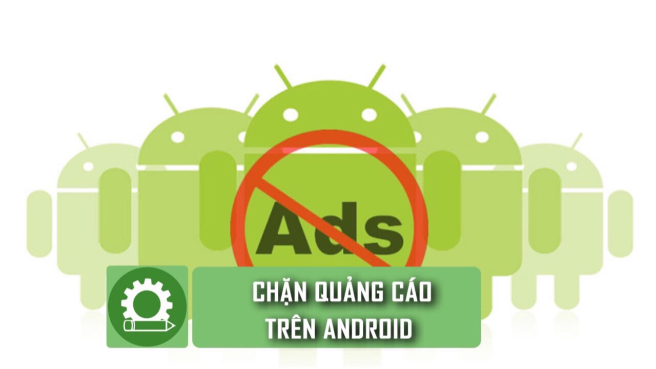 phan mem chan quang cao tot nhat cho android