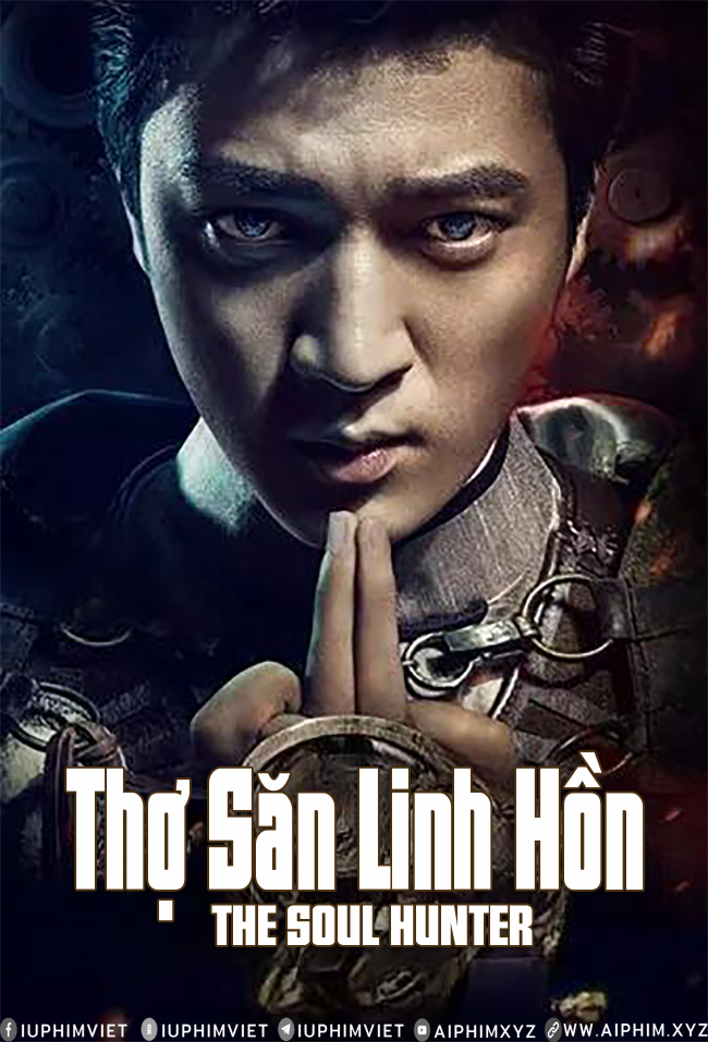 Thợ Săn Linh Hồn - The Soul Hunter-獵靈師之鎮魂石 (2016)-Www.AiPhim.Xyz