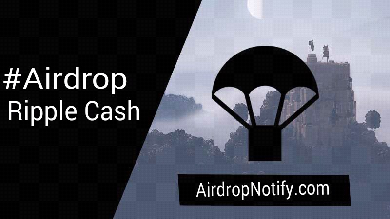 Ripple Cash Airdrop cryptocurrency | Crypto Airdrop Alert Ripple Cash Airdrop cryptocurrency | Crypto Airdrop Alert