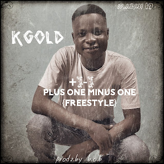 KGOLD – Plus One Minus One (Freestyle)