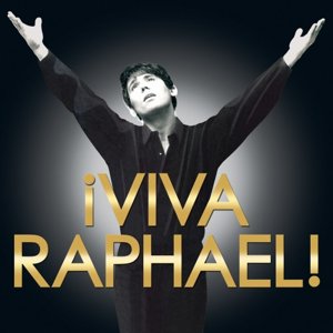 (2009) ¡Viva Raphael!