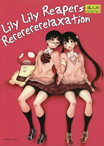 Lily Lily Reapers Rererererelaxation