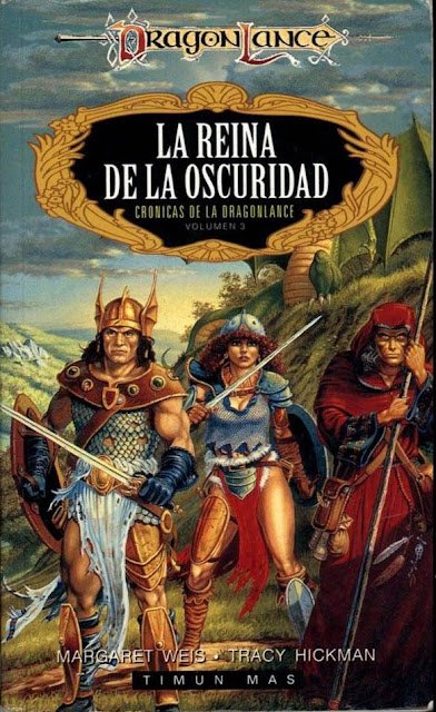 CRÓNICAS DE LA DRAGONLANCE III: LA REINA DE LA OSCURIDAD