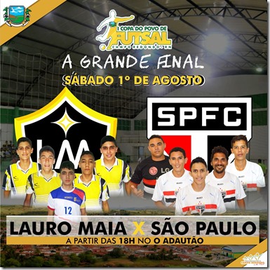 I COPA DO POVO DE FUTSAL - FINAL - LAURO MAIA - SÃO PAULO - ADAUTÃO - CAMPO REDONDO - FUTSAL