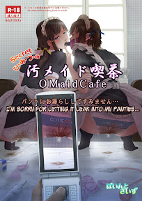 ひ・み・つ・の 汚メイド喫茶 パンツにお漏らししてすみません… – Secret Nasty Maid Cafe ~I’m sorry for letting it leak into my panties~