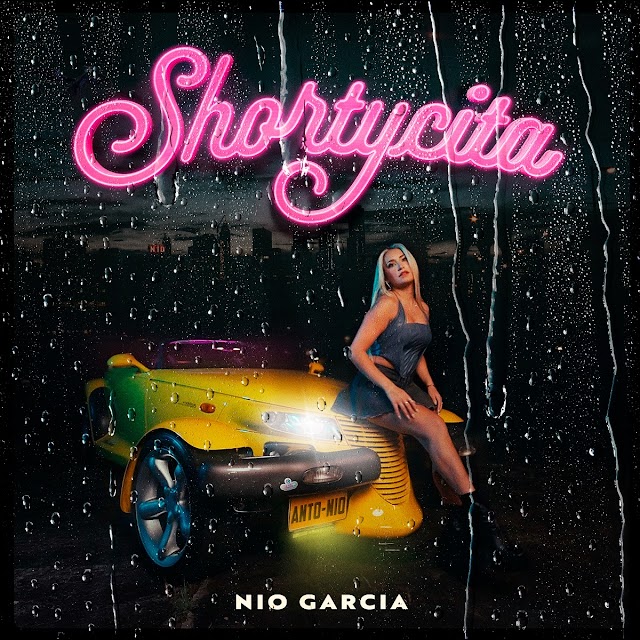 Nio Garcia está de estreno con “Shortycita