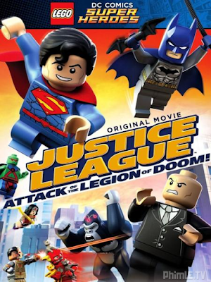 Movie Liên Minh Công Lý: Cuộc Tấn Công Của Binh Đoàn Hủy Diệt - Lego Dc Comics Super Heroes: Justice League: Attack Of The Legion Of Doom (2015)