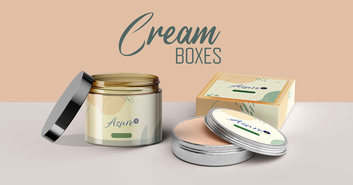 The Importance of Custom Cream Boxes to Grow Your 