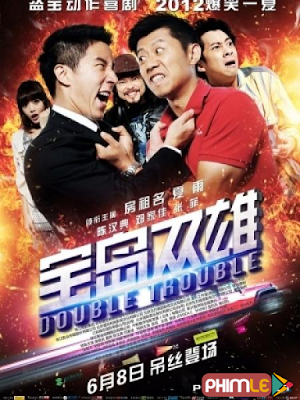 Movie Bảo Đảo Song Hùng - Double Trouble (2012)