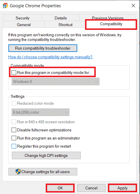 cambie a la pestaña Compatibilidad.  Ahora, desmarque la casilla Ejecutar este programa en modo de compatibilidad para.  haga clic en Aplicar y luego en Aceptar para guardar los cambios.  Arreglar Google Chrome que no se actualiza