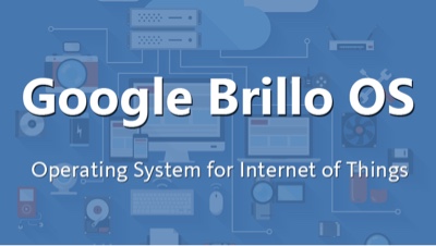 H Intel παρέχει υποστήριξη στο Brillo IoT OS της Google Blogger-image--160334854